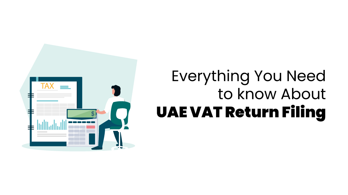 Everything You Need to Know About UAE VAT Return Filing blog featured image